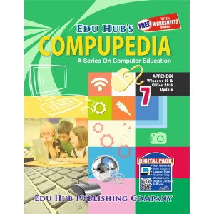 Edu Hub Compupedia - 7 (Free Kit with Worksheet Booklet)
